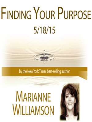cover image of Finding Your Purpose with Marianne Williamson